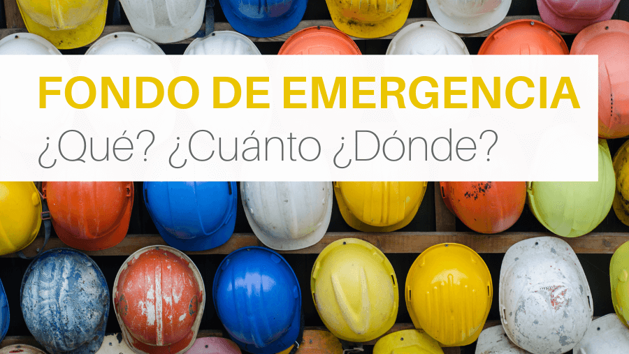 ¿Qué es un fondo de emergencia?