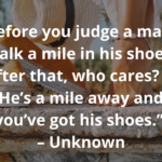 Cotizaciones de caminar en mis zapatos